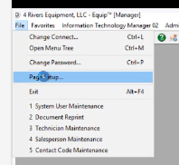 D) 4 Rivers Equipment, LLC - Equip" |Manager 
Favorites Information Technology Manager 02 Adm 
Change Connect ... 
Cul+L 
Open Menu Tree 
Ctrl+M 
Change Password ... 
Pag itup ... 
Exit 
At-FA 
1 System User Maintenance 
2 Document Reprint 
3. Technician Maintenance 
4 Salesperson Maintenance 
5 Contact Code Maintenance 