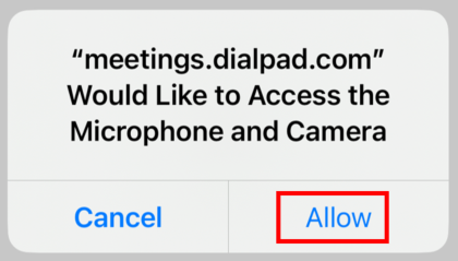 "meetings.dialpad.com" 
Would Like to Access the 
Microphone and Camera 
Cancel 
Allow 
